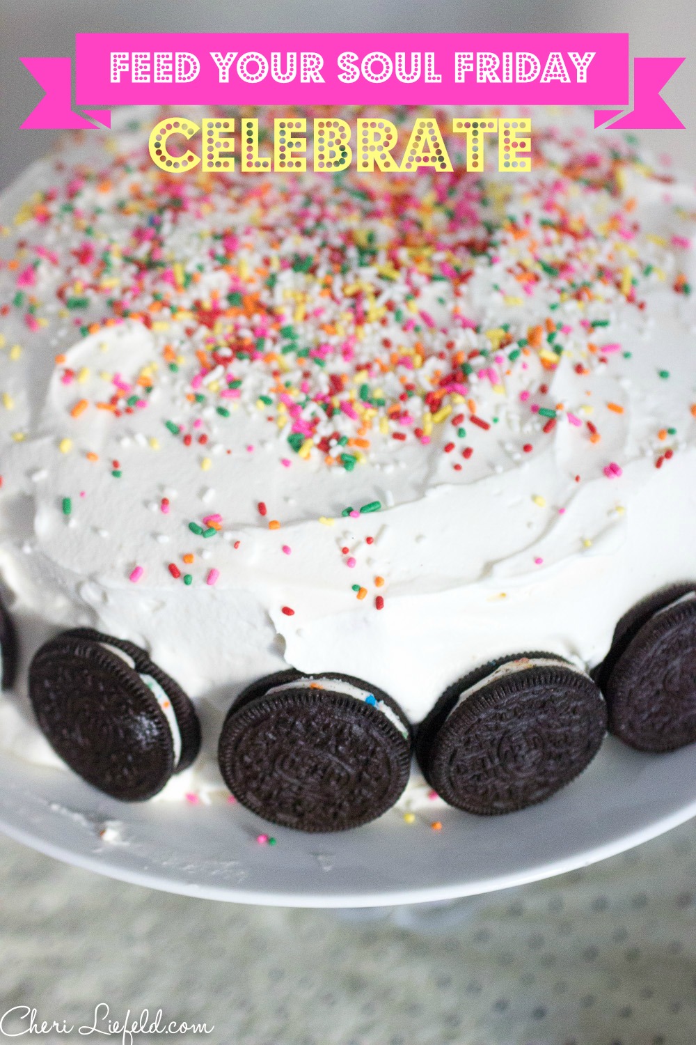 Feed Your Soul Friday: Celebrate